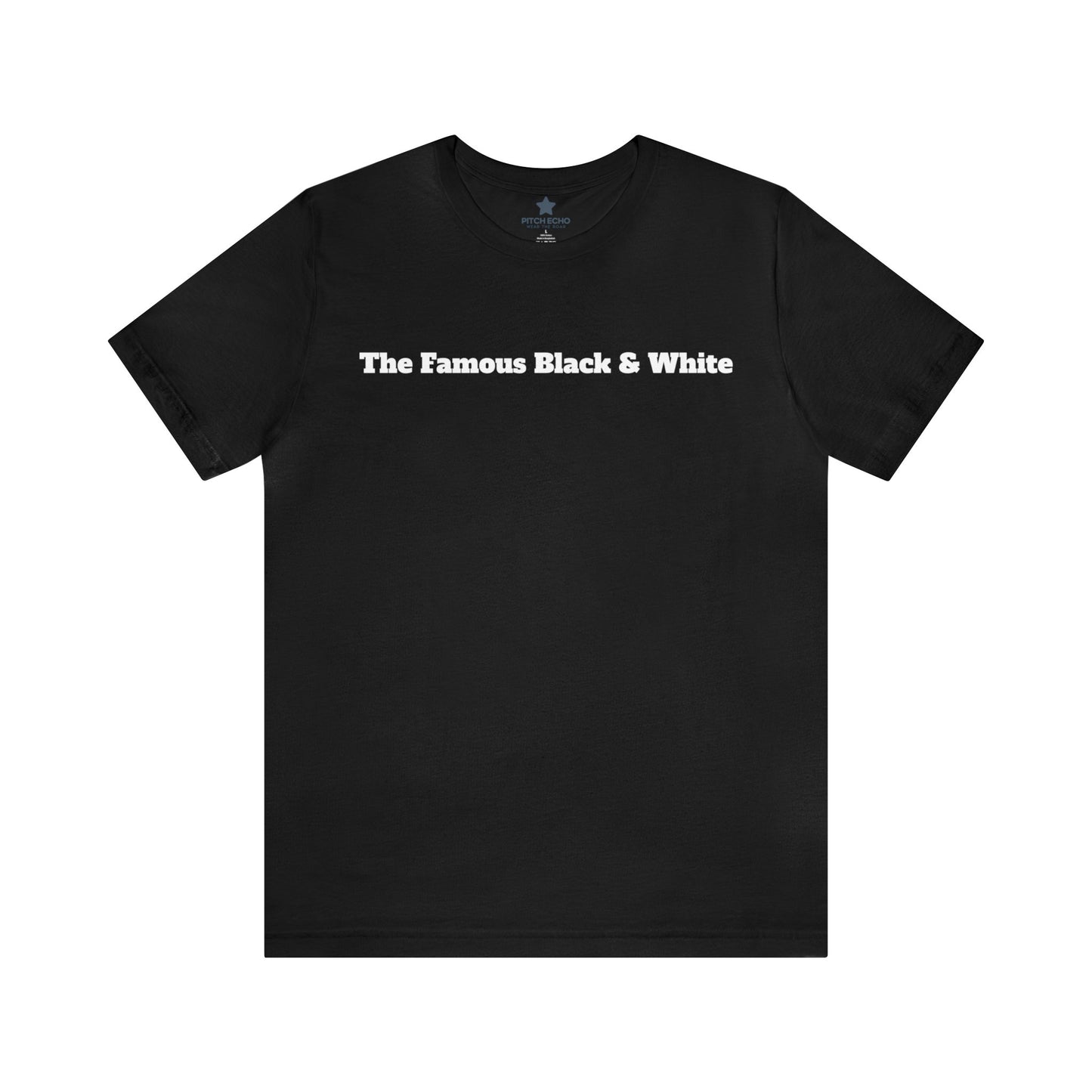 The Famous Black & White T-Shirt